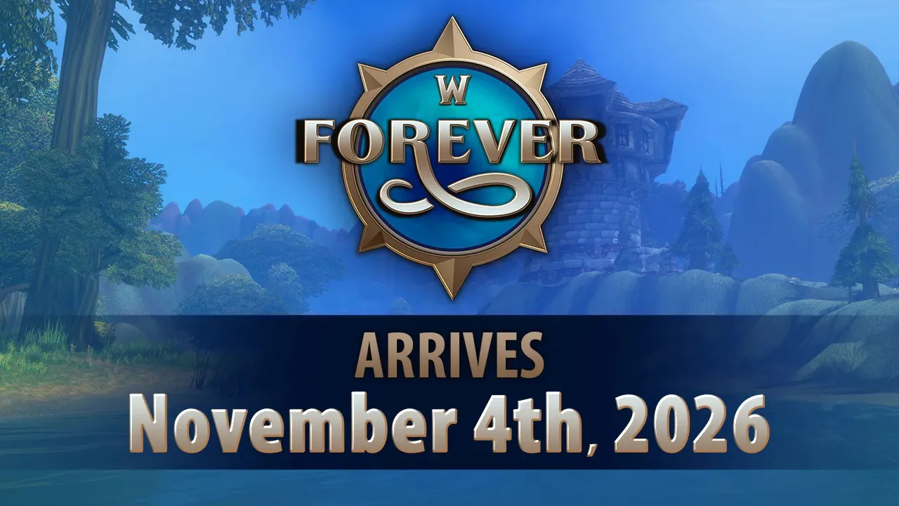 The World of Warcraft: Forever logo over a lakeside tower, above the words “Arrives November 4th, 2026”